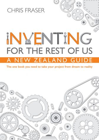 Inventing For The Rest Of Us – A New Zealand Guide