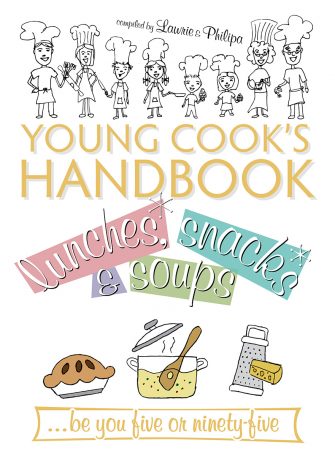 Young Cook’s Handbook: Lunches, Snacks & Soups