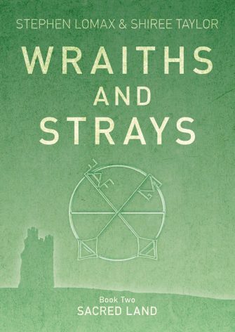 Wraiths And Strays: Sacred Land