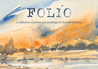 Folio: A Collection Of Poems And Paintings By Hamish Cameron