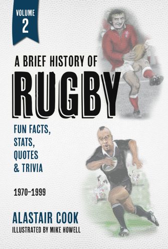 A Brief History Of Rugby – Volume 2