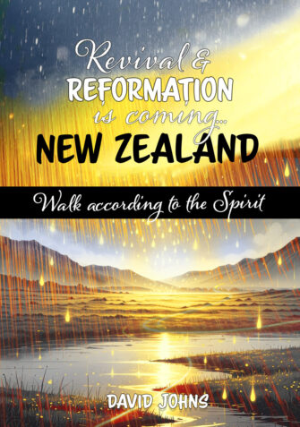 Revival And Reformation Is Coming… New Zealand