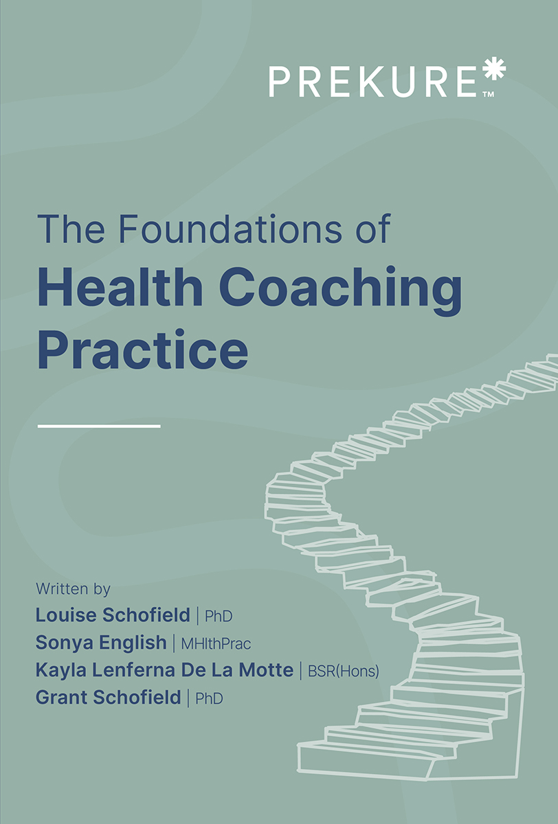 The Foundations of Health Coaching Practice